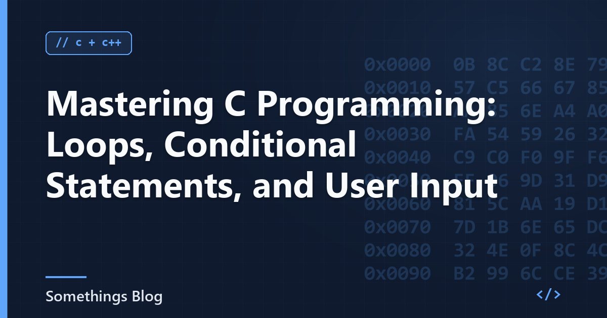 Mastering C Programming: Loops, Conditional Statements, and User Input