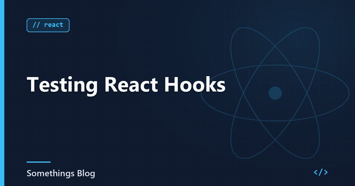 Testing React Hooks